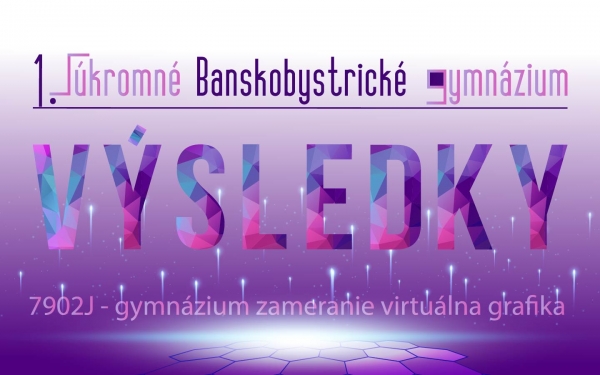 V&Yacute;SLEDKY PRIJ&Iacute;MACIEHO KONANIA 7902 J GYMN&Aacute;ZIUM ZAMERANIE VIRTU&Aacute;LNA GRAFIKA